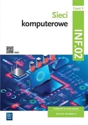 Sieci komputerowe.Kwal.INF.02. podr. cz.3 WSIP - Sylwia Osetek, Krzysztof Pytel
