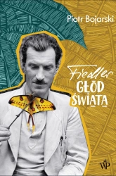 eBook Fiedler. Głód świata - Piotr Bojarski epub