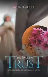 The Broken Trust - Stuart Jones