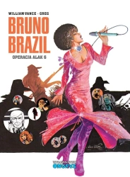 Bruno Brazil T.9 Operacja Alak 6 - Greg