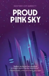 Proud Pink Sky - Barrett Jon Redfern