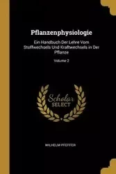 Pflanzenphysiologie - Wilhelm Pfeffer