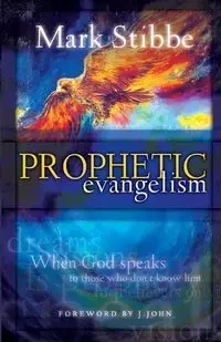 Prophetic Evangelism - Mark Stibbe