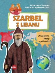 Szarbel z Libanu. O świętym, który czynił cuda - Katarzyna Tempes