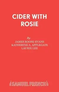 Cider with Rosie - James Roose-Evans