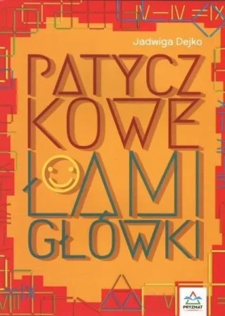 Patyczkowe łamigłówki - Jadwiga Dejko