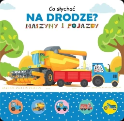 Co słychać na drodze? Książeczka dźwiękowa - Jacek Skawiński