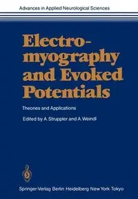 Electromyography and Evoked Potentials - Struppler A.