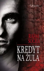 Kredyt na żula - Rafał Socha