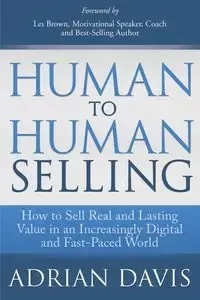 Human to Human Selling - Davis Adrian
