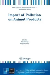 Impact of Pollution on Animal Products - Faye Bernard