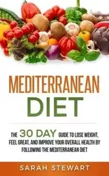 Mediterranean Diet - Stewart Sarah