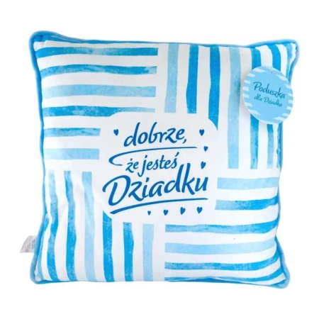 Poduszka niebieska - Dobrze, że jesteś Dziadku - MCD
