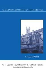 C.S. Lewis - Chad Walsh