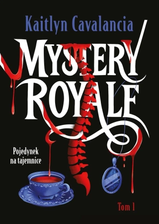 Mystery Royale. Pojedynek na tajemnice - Kaitlyn Cavalancia