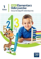 Elementarz odkrywców 1 Matematyka Kaligrafia 2023 - Grażyna Wójcicka