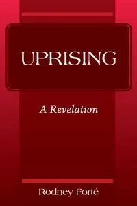 Uprising - Rodney Forte'