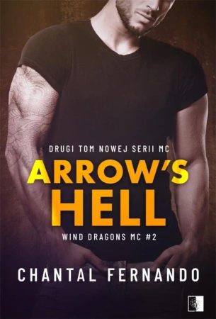 Wind Dragons MC T.2 Arrow's Hell - Chantal Fernando