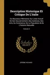 Description Historique Et Critique De L'italie - Richard Jérôme