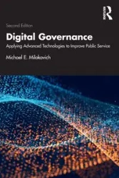 Digital Governance - Michael E. Milakovich