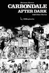 Carbondale After Dark And Other Stories - Koplowitz H. B.