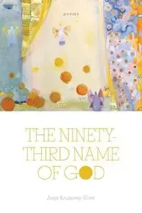 The Ninety-Third Name of God - Anya Silver Krugovoy