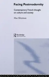 Facing Postmodernity - Max Silverman