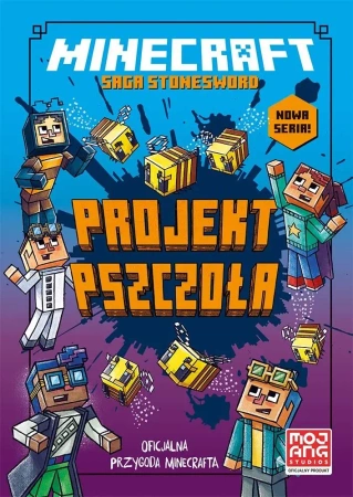 Minecraft Saga Stonesword T.4 Projekt pszczoła - Nick Eliopulos, Mojang Mojang, Anna Hikiert