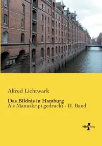 Das Bildnis in Hamburg - Alfred Lichtwark