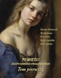 eBook Powieści Józefa Ignacego Kraszewskiego. Tom I - Józef Ignacy Kraszewski epub mobi