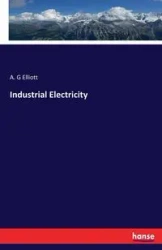 Industrial Electricity - Elliott A. G