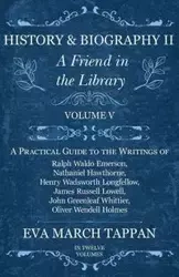 History and Biography II - A Friend in the Library - Eva Tappan March