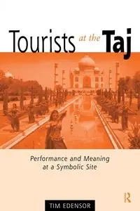 Tourists at the Taj - Tim Edensor