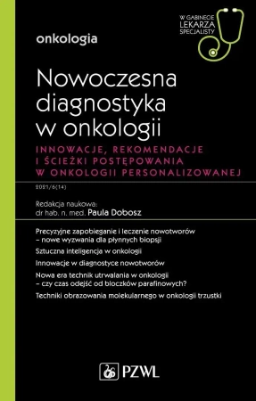 Nowoczesna diagnostyka w onkologii. Innowacje... - Paula Dobosz