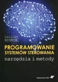 Programowanie systemów sterowania - Dariusz Bismor