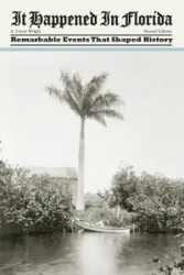 It Happened in Florida - Lynne Wright E.