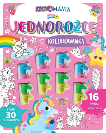Koloromania. Jednorożce. Kolorowanka - praca zbiorowa