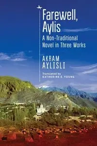 Farewell, Aylis - Aylisli Akram
