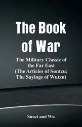 The Book of War - Sunzi