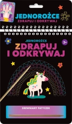 Zdrapuj i odkrywaj. Jednorożce - praca zbiorowa