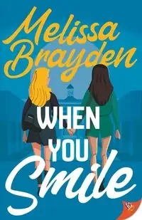 When You Smile - Melissa Brayden