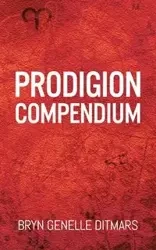 Prodigion Compendium - Ditmars Bryn Genelle
