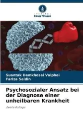 Psychosozialer Ansatz bei der Diagnose einer unheilbaren Krankheit - Vaiphei Suantak Demkhosei