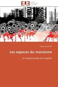 Les espaces du marxisme - CECCHERINI-F