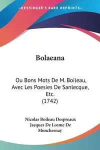 Bolaeana - Nicolas Despreaux Boileau