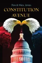 Constitution Avenue - David Alex Jones
