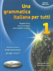 Grammatica italiana per tutti 1 EDILINGUA - Aessandra Latino, Marida Muscolino