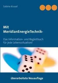 Mit MeridianEnergieTechnik - Erfolgreich beklopft! - Sabine Krusel