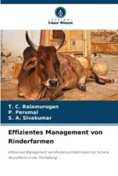 Effizientes Management von Rinderfarmen - Balamurugan T. C.
