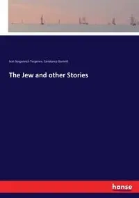 The Jew and other Stories - Ivan Turgenev Sergeevich